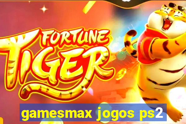gamesmax jogos ps2